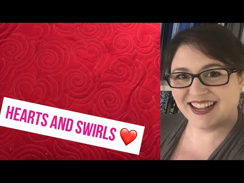 HEARTS AND SWIRLS ALLOVER: Free Motion Quilting Tutorial: Perfect for Beginners