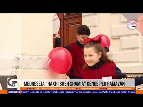 ShkodraWeb | Nxënësit e Medresës "Haxhi Sheh Shamia" një këngë për Ramazanin