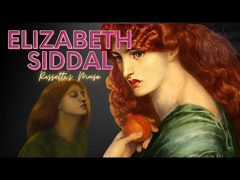 Elizabeth Siddal: The Muse and Wife of Gabriel Rossetti Unveiled
