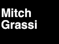 How to Pronounce Mitch Grassi Pentatonix A ...