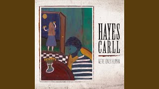 Hayes Carll - May I Never video