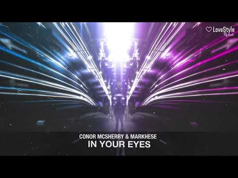 Conor McSherry & Markhese - In Your Eyes