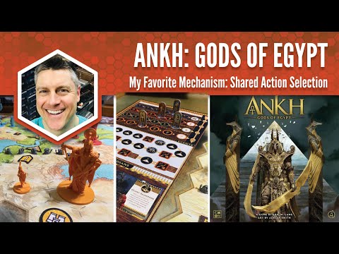 Ankh: Gods of Egypt: My Favorite Game Mechanism