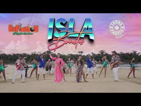 Isla Bonita - Grupo Musical Explosión de Iquitos ft Yerba Fresca (Video Oficial)