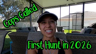 Cops Called During First Hunt of the Year!