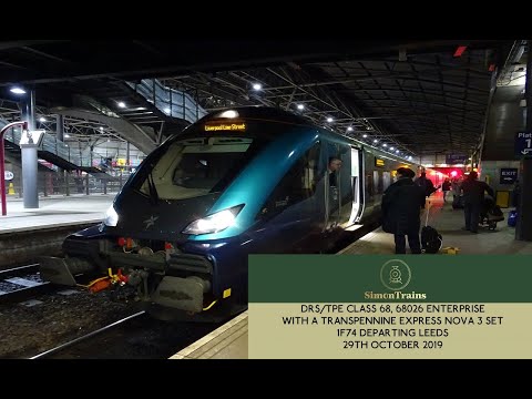 DRSTPE Class 68, 68026 Enterprise with TPE Nova 3 set, 1F74 departing Leeds 29th October 2019