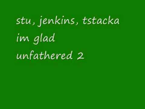 stu, jenkins, n tstacka - im glad.wmv