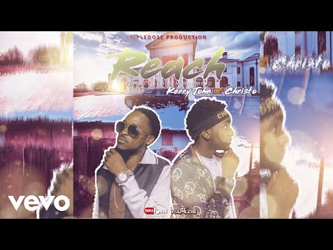 KERRY JOHN X CHRISTO X TRIPLEDOSE - REACH (Official Audio)