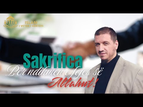 E FUQISHME - Sakrifica për ndihmen e fejës së Allahut? | Hoxhë Enis Rama