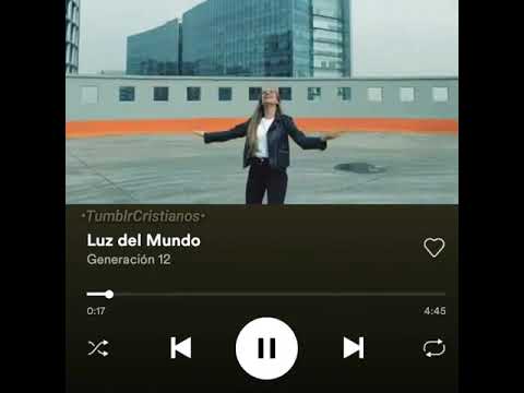 Luz Del Mundo - Generación 12