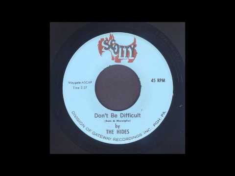 The Hides - Don't Be Difficult - Garage 45
