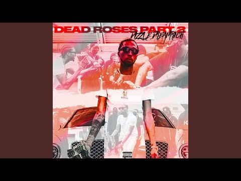 Dead Roses Pt.2