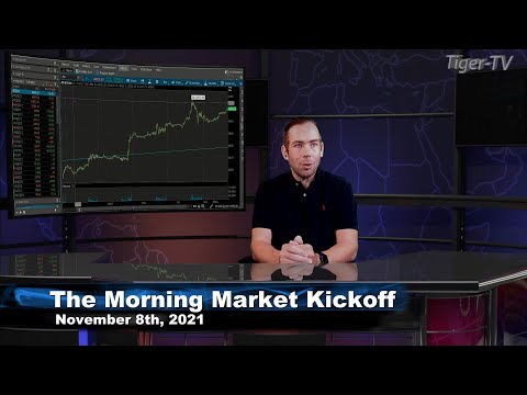 November 8th, The Morning Market Kickoff with Tommy O'Brien on TFNN - 2021