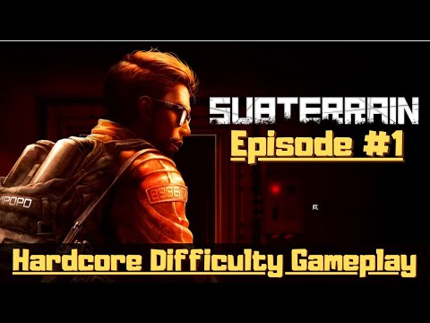 Subterrain - Hardcore Difficulty Gameplay  - Ep 1 - 😎Let's Survive Subterrain - (No Commentary)😎