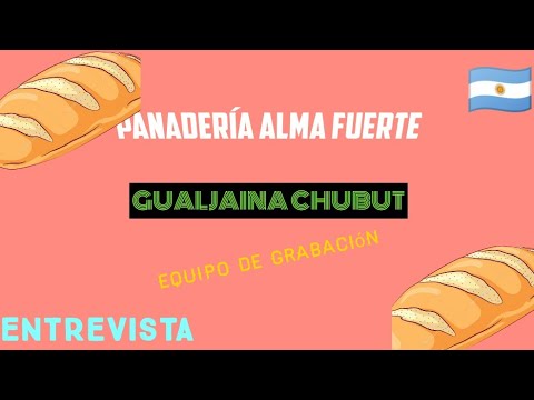Primera parte. EDG: Entrevista a la panadería artesanal, Alma Fuerte.