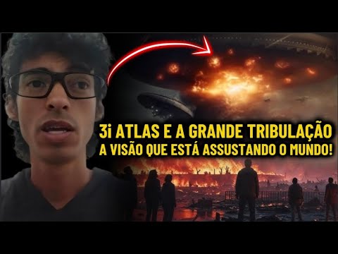 Jovem Tem Sonho Profético Aterrorizante Sobre a Grande Tribulação e o 3i Atlas