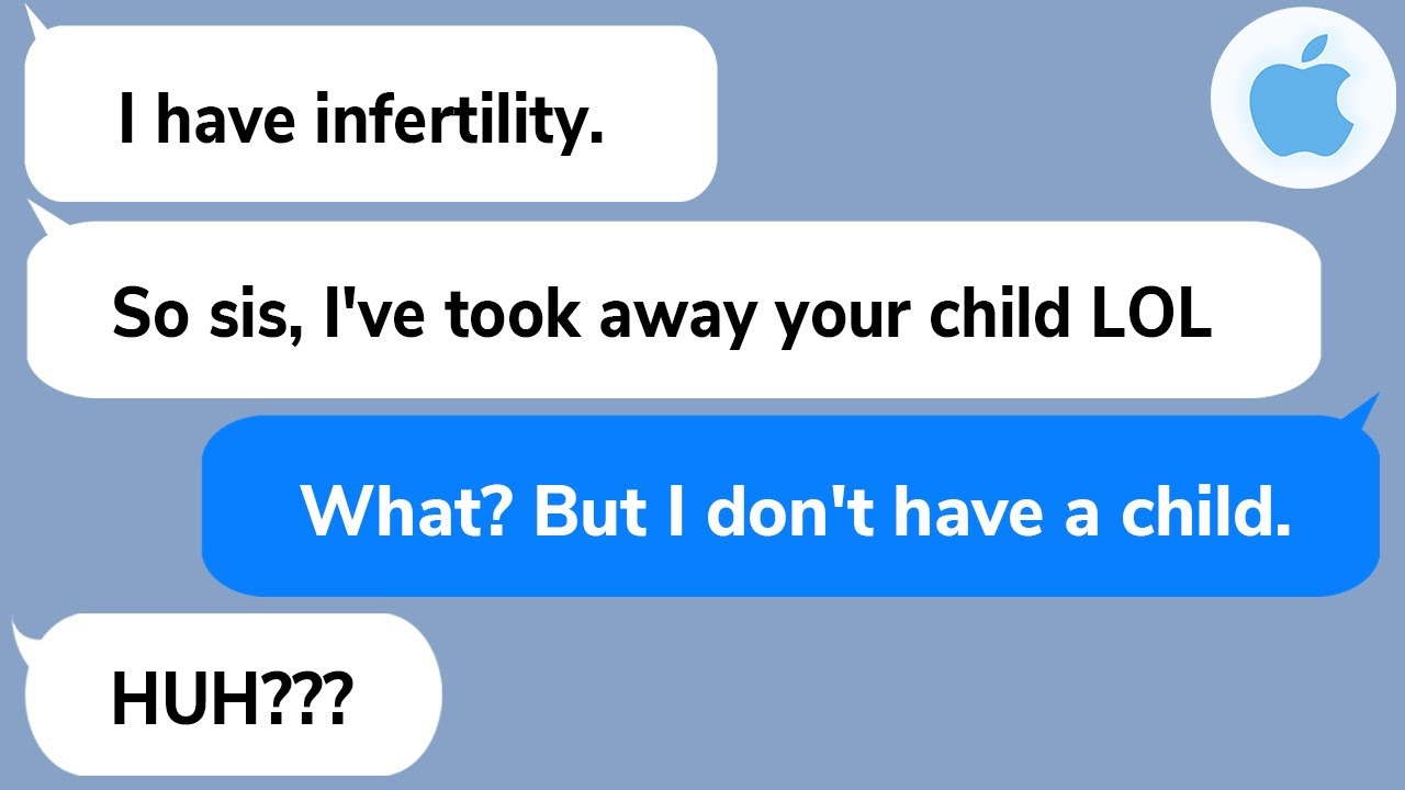 【Apple】Lil sis struggled wtih infertility but 3yrs later, she contacted me to say that she stole my…
