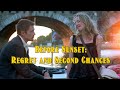 Before Sunset: Regret and Second Chances