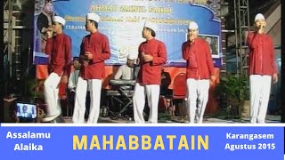 Download lagu ASSALAMU ALAIKA,Jam'iyah Sholawat MAHABBATAIN mp3