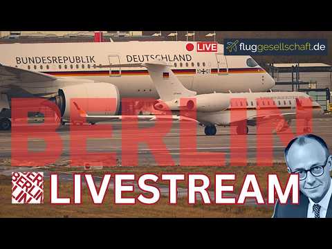 ⛈️ Wetter & Berlin AIRPORT LIVE 🇩🇪 Bundeskanzler Merz düst ab nach Belgien 🇧🇪