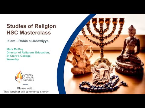 SOR HSC Masterclass: Islam - Rabia al Adawiyya