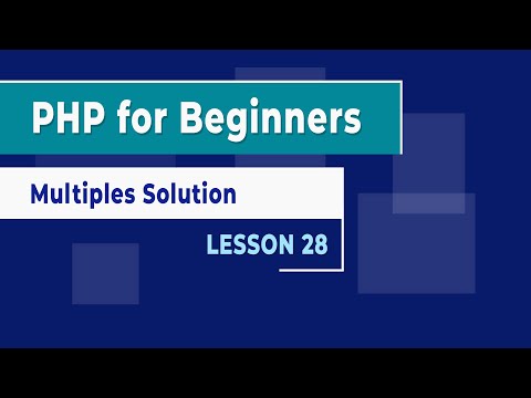 PHP for Beginners Lesson 28 Multiples Coding Challenge Solution