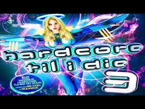 Hardcore Til I Die 3 - CD 1 Mixed by Re-Con HTID