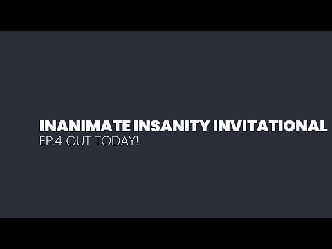 Inanimate Insanity Invitational Ep. 4 OUT TODAY!