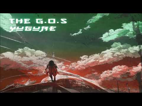 The G.O.S - Yugure