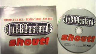 CLUBBBASTARDS SHOUT!