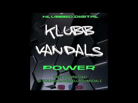 Power - Klubb Vandals edit