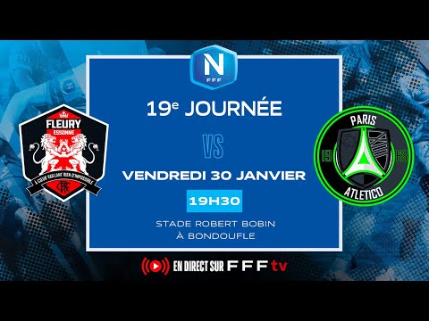 J19 I FC Fleury 91 vs Paris 13 Atlético en replay I National FFF 2025-2026