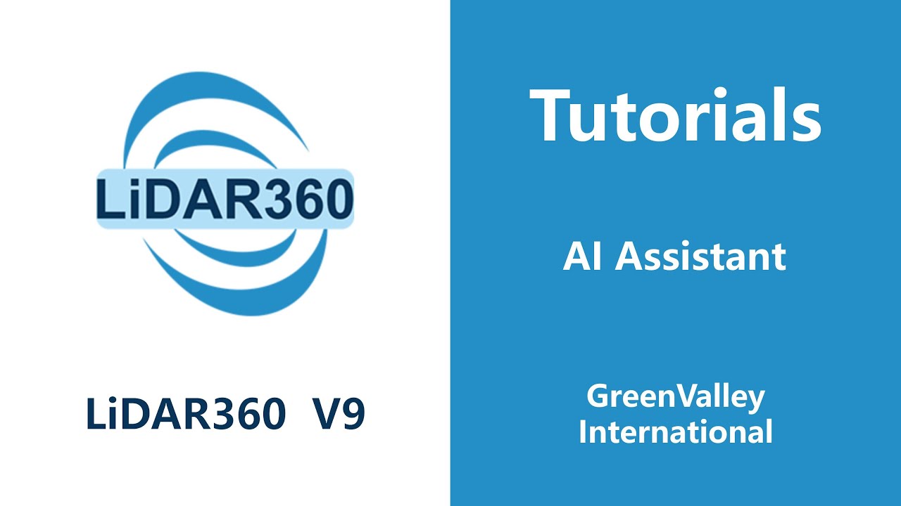 LiDAR360 V9 - AI Assistant LiDAR Software Tutorial