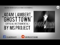 Adam Lamber - Ghost Town (Official Instrumental ...