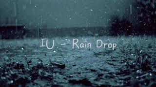 Download lagu IU - RAIN DROP [Hangul and English Translation] mp3