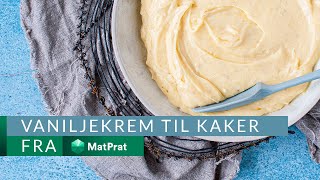 Vaniljekrem til kaker