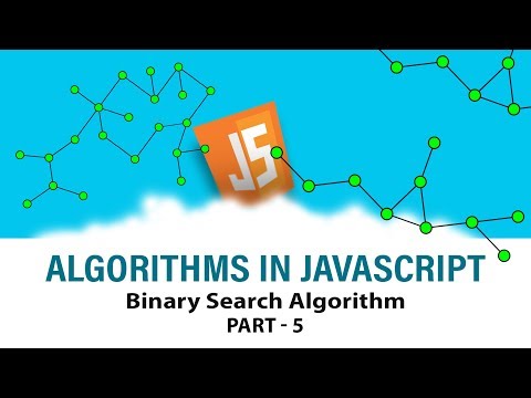 Algorithms In Javascript | Ace Your Interview | Binary Search Algorithm | Part 5 | Eduonix