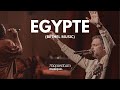 Égypte Egypt Bethel Music Momentum Musique Feat Vincent Corfdir