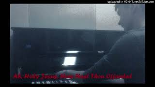 Ah, Holy Jesus, How Hast Thou Offended-- Original Piano Arrangement, Brayden Peppo