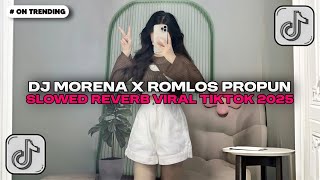 Download lagu DJ MORENA X ROMLOS PROPUN THAILAND VERSI SLOWED REVERB JEDAG JEDUG YANG KALIAN CARI mp3