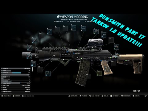 Updated Gunsmith Part 17 *TARKOV 1.0* Guide - Escape From Tarkov