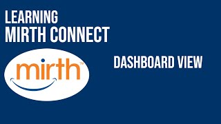 Mirth Connect Dashboard View