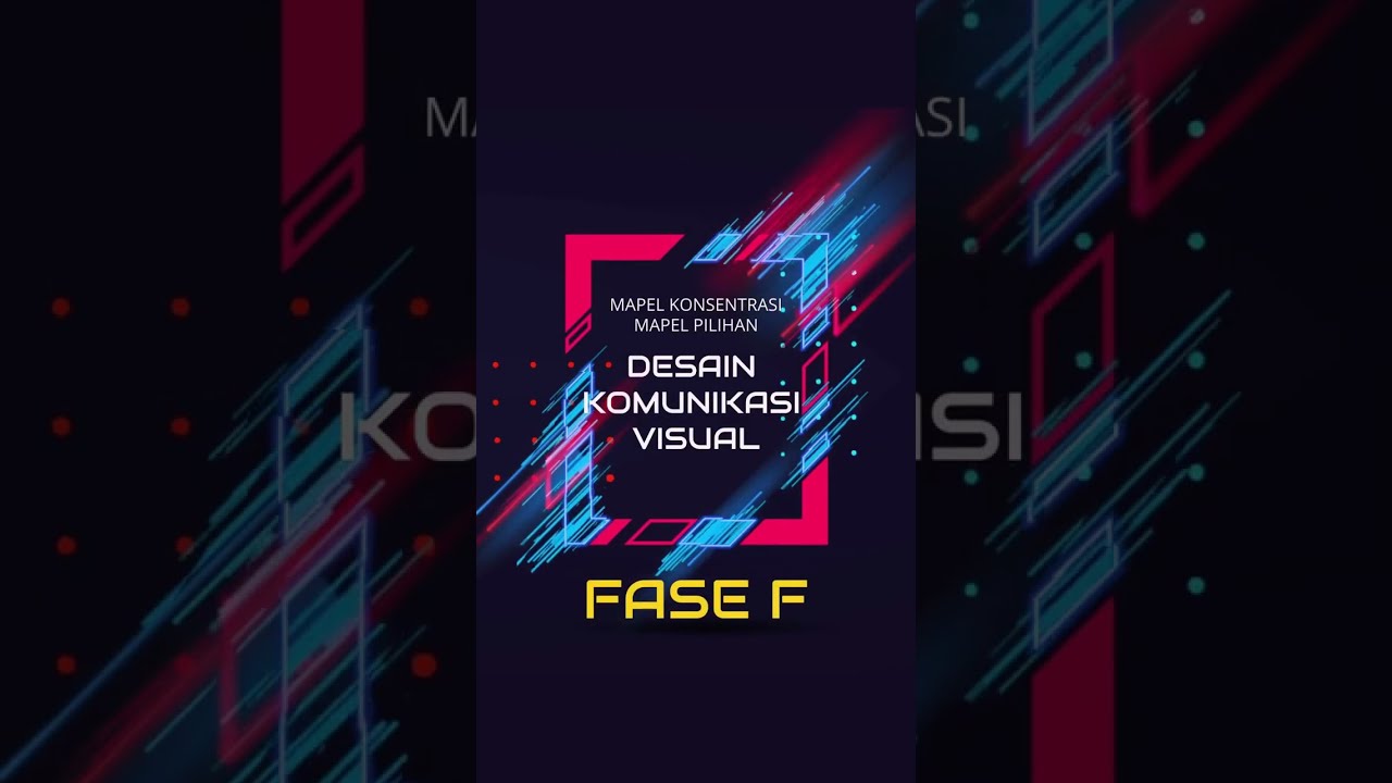 Fase F, Capaian Pembelajaran Desain Grafis Desain Komunikasi Visual