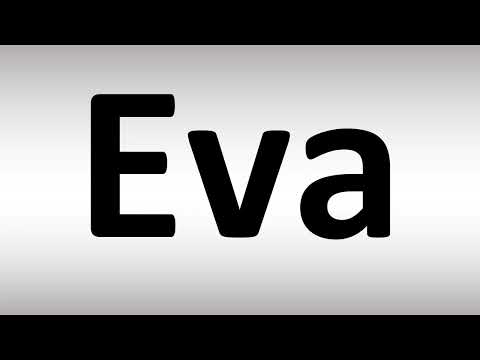 How to Pronounce Eva