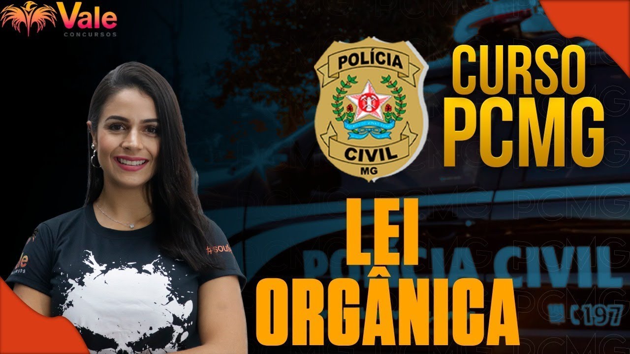 Lei Orgânica da PCMG - Aula 2