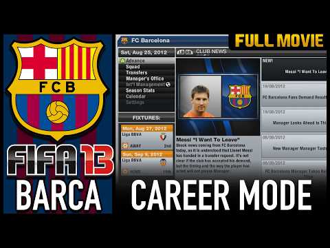 Playing a Barcelona FIFA 13 Career Mode in 2024 | Full Movie