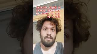 Karaoke Night @ Krusty Krab #spongebob #krustykrab #karaoke