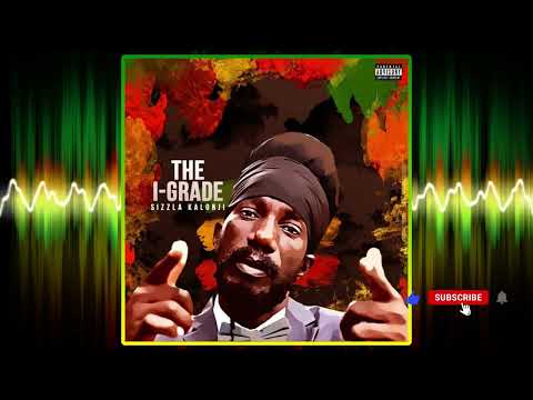 Sizzla Kalonji (I Grade) "The I-Grade" "Sizzla's 2023 Album" Izreal Records