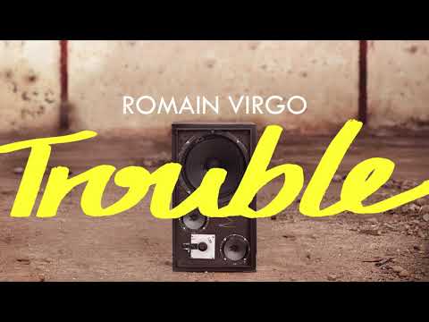 Romain Virgo – Trouble (Official Audio)
