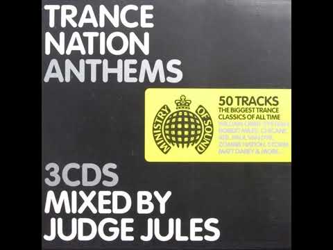 Ministry Of Sound - Trance Nation Anthems mixed by Judge Jules